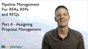 Part 4 of Pipeline Management for RFAs, RFPs and RFQs