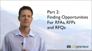 Part 2 of Finding Opportunities for RFAs, RFPs and RFQs