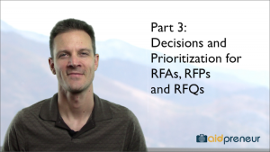 Part 3 of Decisions and Prioritization for RFA RFP RFQ