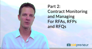 Part 2 of Contract Monitoring and Managing for RFAs, RFPs and RFQs