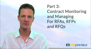 Part 3 of Contract Monitoring and Managing for RFAs, RFPs and RFQs
