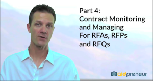 Part 4 of Contract Monitoring and Managing for RFAs, RFPs and RFQs